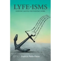 Lyfe-Isms: Everyday Quotes For Everyday Living