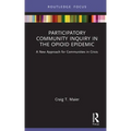 Participatory Community Inquiry in the Opioid Epidemic: A New Approach for Communities in Crisis