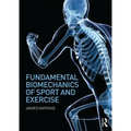 Fundamental Biomechanics of Sport and Exercise