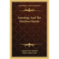 Astrology and the Ductless Glands