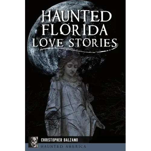 Haunted Florida Love Stories