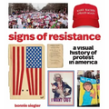 Signs of Resistance: A Visual History of Protest in America