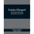 The Gardiners Of Narragansett: Being A Genealogy Of The Descendants Of George Gardiner, The Colonist, 1638