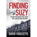 Finding Suzy: The Hunt for Missing Estate Agent Suzy Lamplugh and 'Mr Kipper'