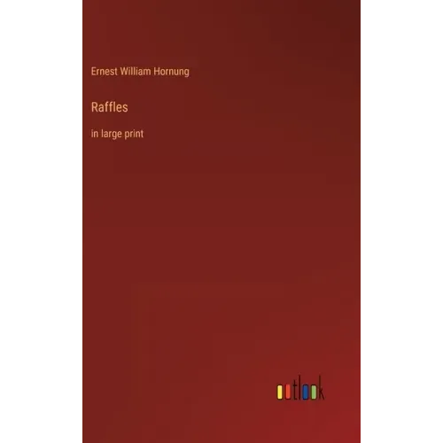 Raffles: in large print
