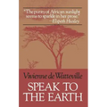 Speak to the Earth