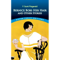 Bernice Bobs Her Hair and Other Stories