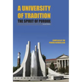 A University of Tradition: The Spirit of Purdue