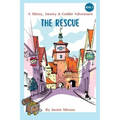 The Rescue: A Minty, Snowy & Goldie Adventure