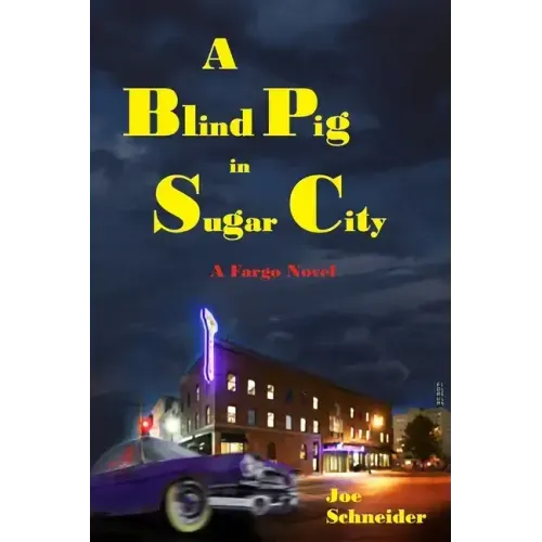 A Blind Pig in Sugar City