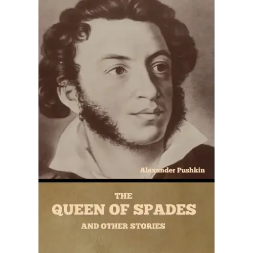 The Queen of Spades and other stories
