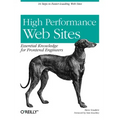 High Performance Web Sites: Essential Knowledge for Front-End Engineers