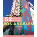 Moon 52 Things to Do in Los Angeles: Local Spots, Outdoor Recreation, Getaways