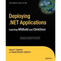 Deploying .Net Applications: Learning Msbuild and Clickonce