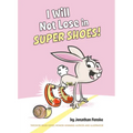 I Will Not Lose in Super Shoes!