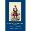 Historical Record of the Marine Corps 1664-1748