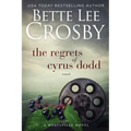 The Regrets of Cyrus Dodd