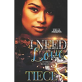 I Need Love 3: A Hood Romance