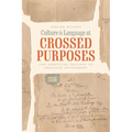 Culture and Language at Crossed Purposes: The Unsettled Records of American Settlement
