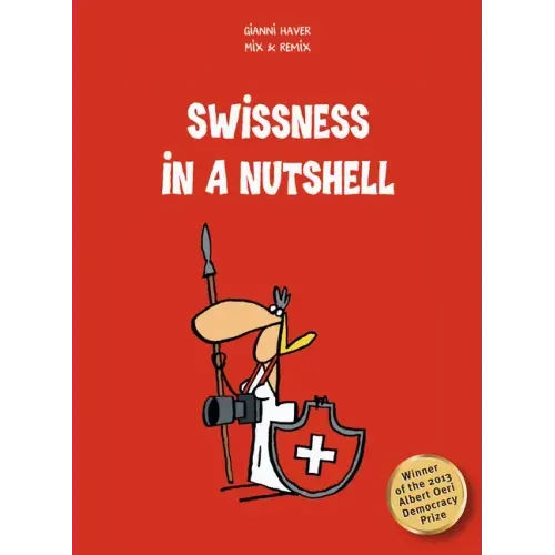 Swissness in a Nutshell