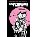 Rad Families: A Celebration