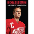 Nicklas Lidstrom: The Pursuit of Perfection
