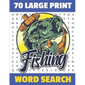 Fishing Word Search: 70 Large Print Challenging Puzzles For Fisherman Can You Find All The Fishing word ? Gift For Seniors and Adults.