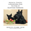 Medical, Genetic & Behavioral Risk Factors of Scottish Terriers