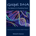 Gospel DNA: Five Markers of a Flourishing Church