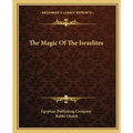 The Magic of the Israelites