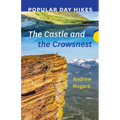 Popular Day Hikes: The Castle and Crowsnest