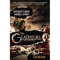 The Gladiators: History's Most Deadly Sport