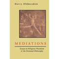 Mediations: Essays on Religious Pluralism & the Perennial Philosophy