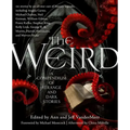 The Weird: A Compendium of Strange and Dark Stories