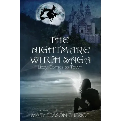 The Nightmare Witch Saga: Lizzy Comes to Town