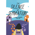 The Silence of Separation
