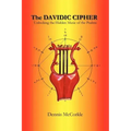 The Davidic Cipher: Unlocking the Music of the Psalms