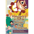 Francisco y el día de acción de gracias