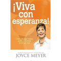 ¡Viva Con Esperanza!: Crea Que Algo Bueno Puede Sucederle Todos Los Días