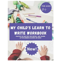 My Child's Learn to Write Workbook: Teach my 3-5 kid how to write and read letters and numbers (activity workbook for Toddler and Kindergarten )