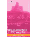 Reconstruction in Philosophy