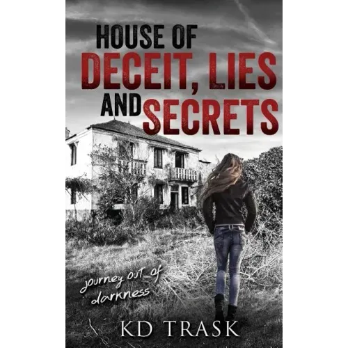 House of Deceit, Lies and Secrets