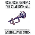 Arise, Arise, and Hear the Clarion Call: Conversations with Saint Germain, Volume 1