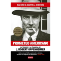 Prometeo Americano. El Libro Que Inspiró La Película Oppenheimer / American Prometheus