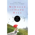 Miracle on Hope Hill: And Other True Stories of God's Love