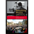 Remaking Reality: U.S. Documentary Culture After 1945