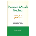 Precious Metals Trading: How to Profit from Major Market Moves