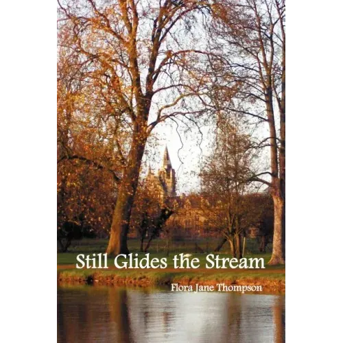 Still Glides the Stream