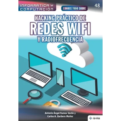 Conoce todo sobre Hacking práctico de redes Wifi y radiofrecuencia