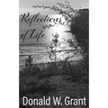 Reflections of Life: (A Collection of Poems)